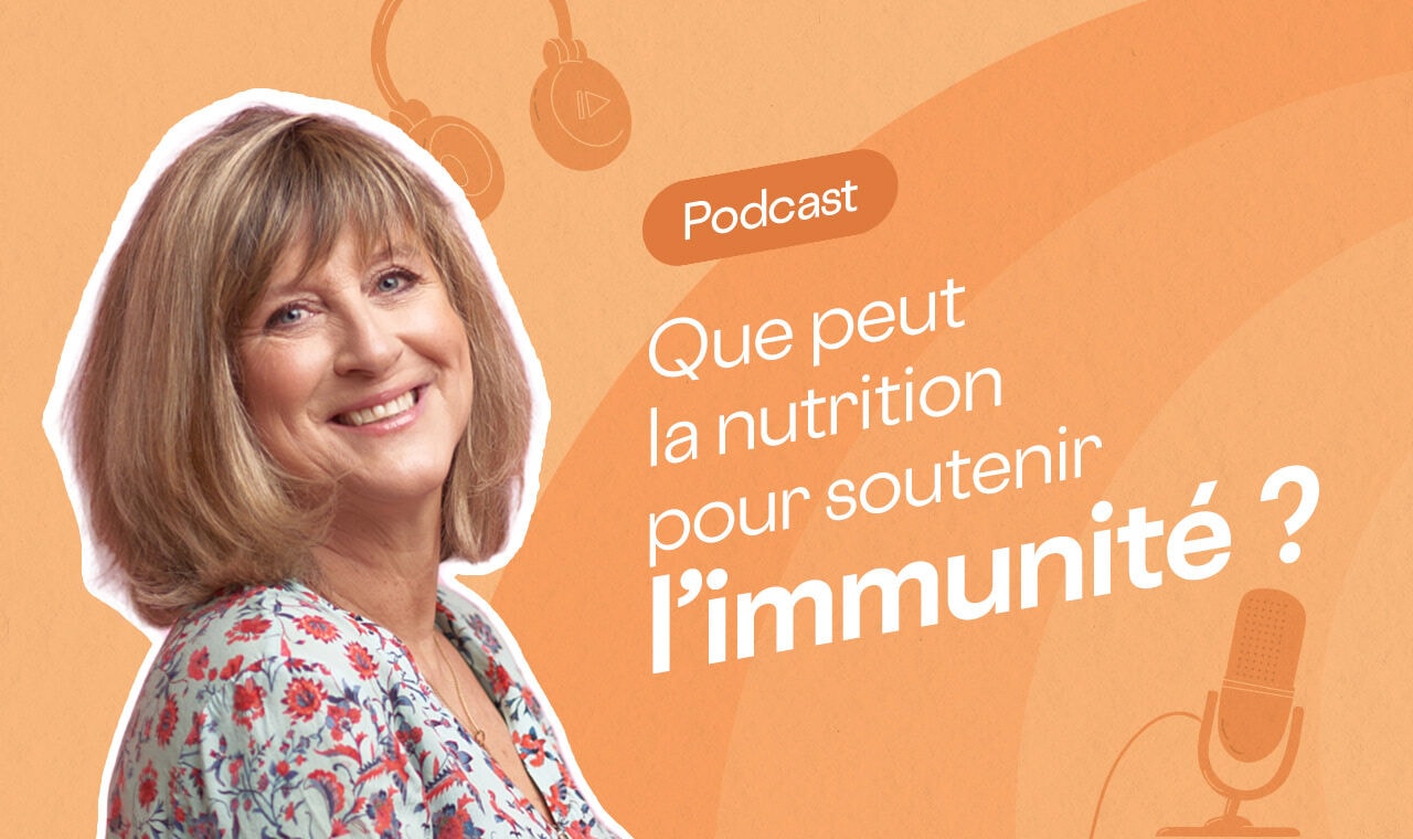 Immunité - Que peut la nutrition pour soutenir l'immunité ?